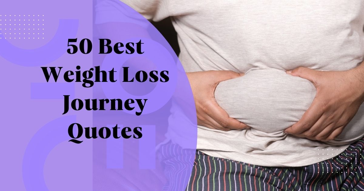 Best Weight Loss Journey Quotes