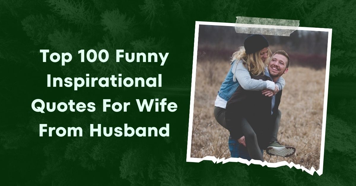 Inspirational Quotes For Wife From Husband